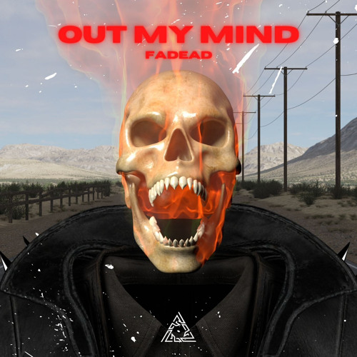 FADEAD - OUT MY MIND