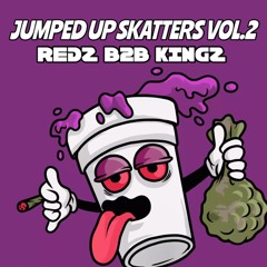 REDZ B2B KINGZ - JUMPED UP SCATTERZ VOL.2