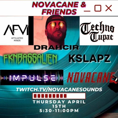 Novacane & Friends Live Stream Set (4/15/21)