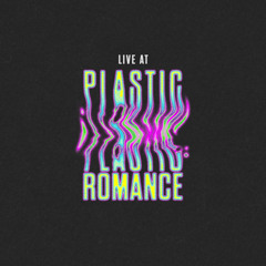 Live at Plastic Romance 2025-11-14