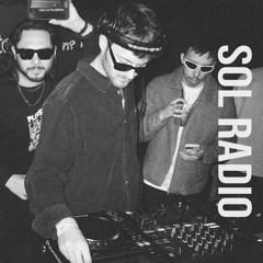 SOL RADIO 02: Sol Echo Live From The Listening Room [Kasablanca, Nic Fanciulli, Adriatique]