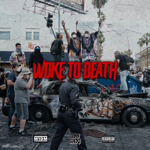 Woke To Death