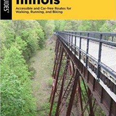 Download Book Best Rail Trails Illinois: Accessible And Car-free Routes For Walking Running And Bik