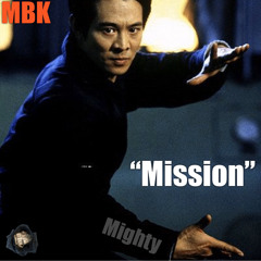 Mighty X “Mission”