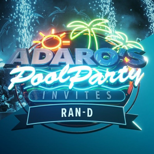 Adaro's Poolparty (E01) Adaro b2b Ran-D