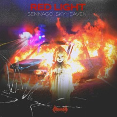 Sennago & Skyheaven - Red Light