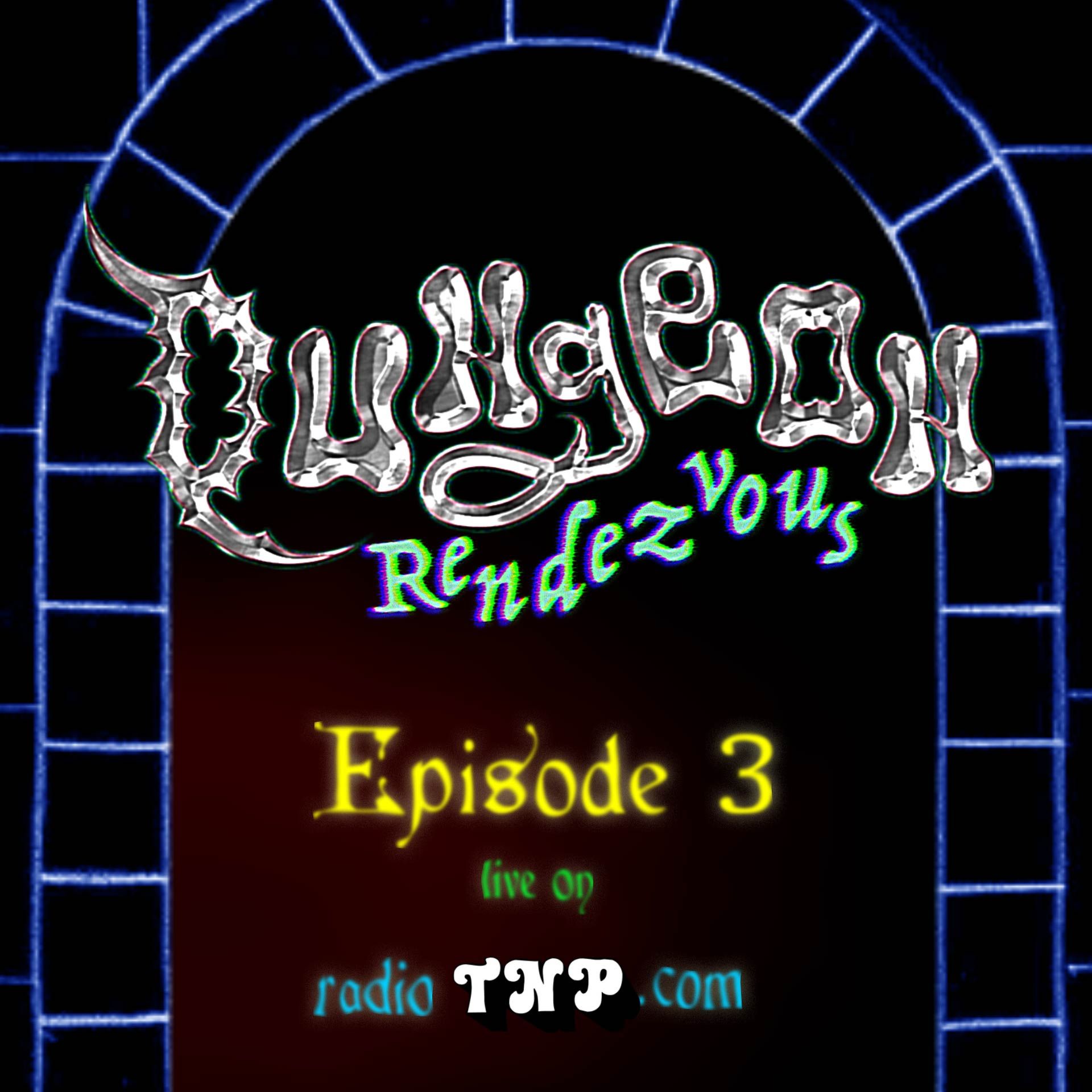 DUNGEON RENDEZVOUS w/ AAN ZEE