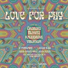 Kaleidrone - Love For Psy -  Liveset - 2023