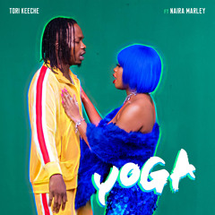 Yoga (feat. Naira Marley)