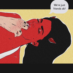 We’re  Just Friends (Mundo X LowKey X Gabriel Michael)