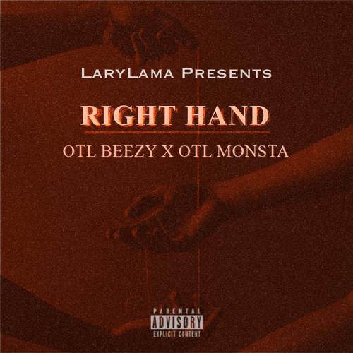 17. Right Hand Feat. OTL Beezy X OTL MON5TA (LA Mon5ta) (P. LaryLamaBeats)