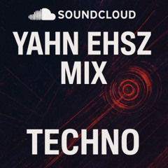 Yahn Ehsz Techno