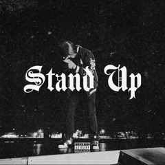 Stand Up (prod. shorelinebeats2x)