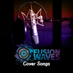 Fusion Waves Cover Songs