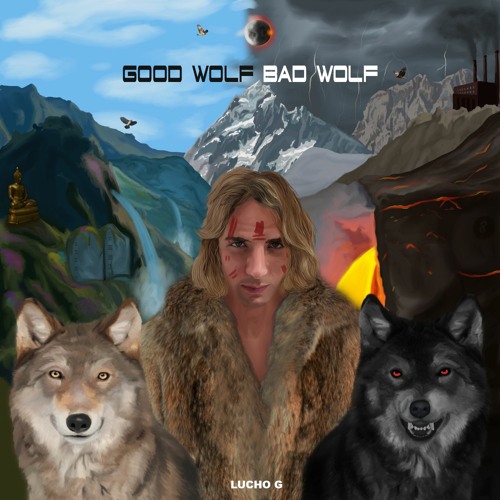Good Wolf Bad Wolf - Lucho G (Clean Version)