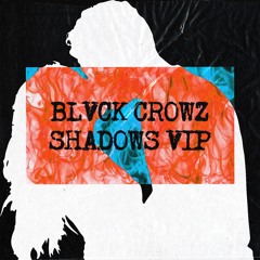 BLVCK CROWZ - SHADOWS VIP (free download)