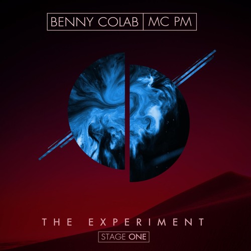 Benny Colab & MC PM - The Experiment Stage One