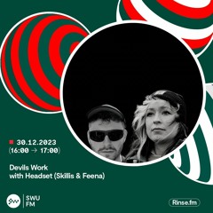 SWU FM: Devils Work with Headset (Skillis & Feena)