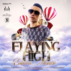 SET FLYING HIGH EDIT.MEXICO (Alejo Robayo).WAV