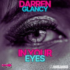 Darren Glancy - In Your Eyes(Work in Progress)