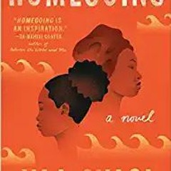 READ/DOWNLOAD=^ Homegoing FULL BOOK PDF & FULL AUDIOBOOK
