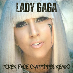 Poker Face (NAPPYPIPES Remix)