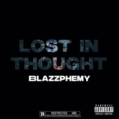 Lost In Thought - Blazzphemy