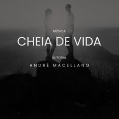 CHEIA DE VIDA