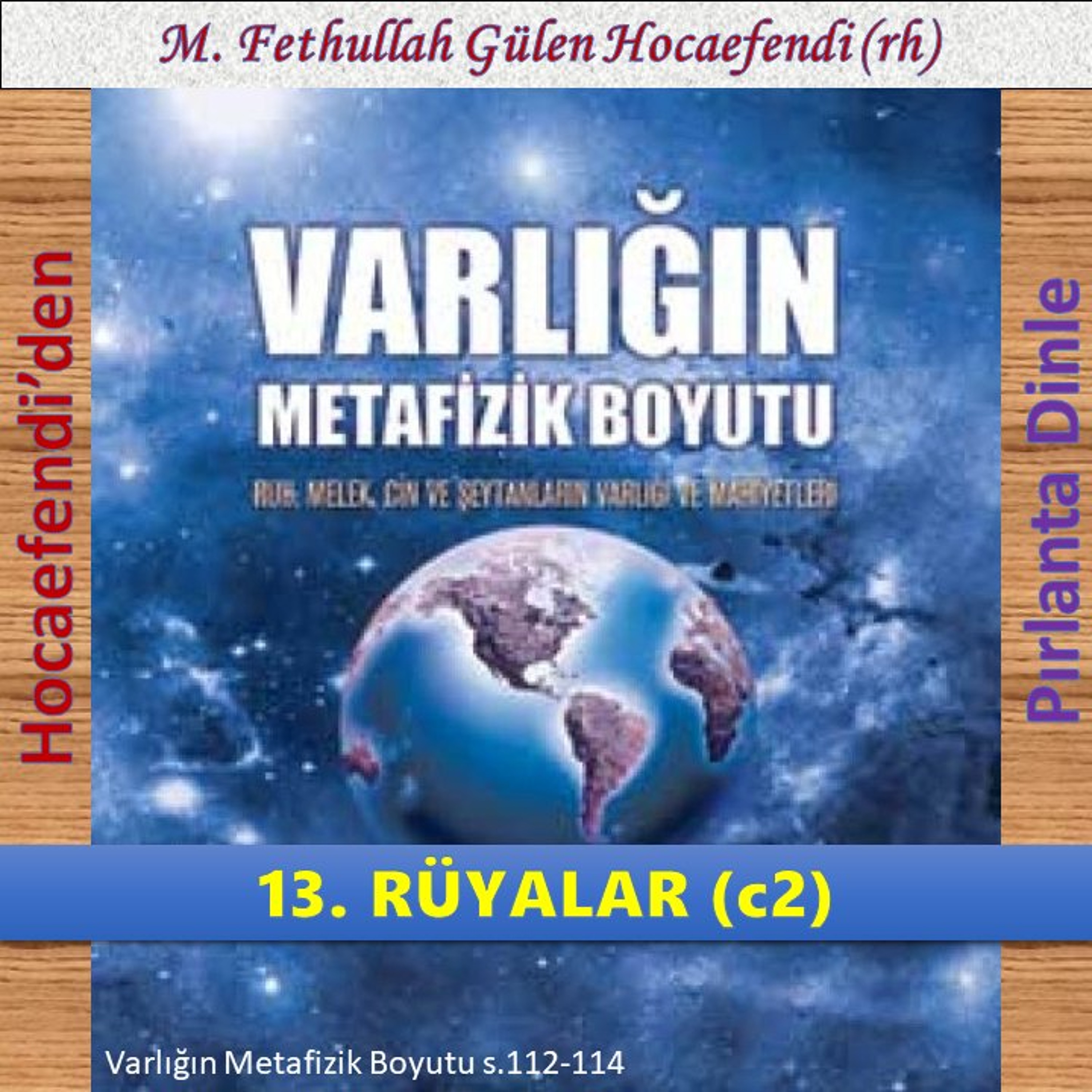 Varlığın Metafizik Boyutu s.112-114 (Hocaefendi’den Pırlanta Dinle) - M. Fethullah Gülen (rh) episode artwork