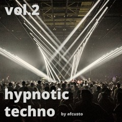 Afcusto - Hypnotic Techno Vol.2