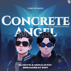 Concrete Angel - DJ Ocyn & Gerald Fay (BKB Edit) | Breakbeat Edition