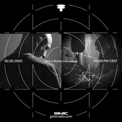 Torc x Surco (Live Modular) @ GIMIC - 02 May 2025