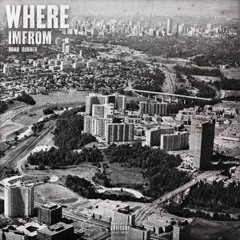 Where Im From - Road Runner
