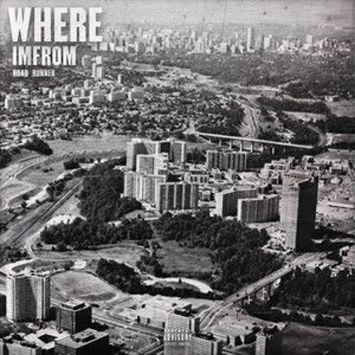 Where Im From - Road Runner