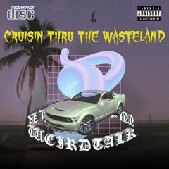 CRUISIN THRU THE WASTELAND EP