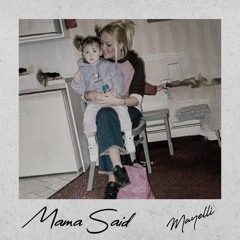 Mama Said - Mayelli