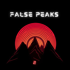False Peaks 2 | Extraction