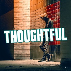 THOUGHTFUL (prod. by swoonshop)