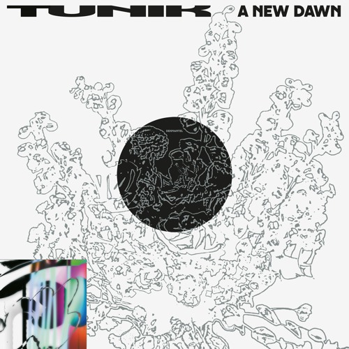 DKMNTL096 // Tunik - A New Dawn