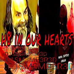 D1SM3MB3R3D - H8 IN OUR HEARTS