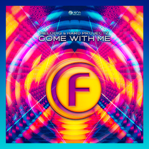 MelodiQ & Hard Projectz - Come With Me
