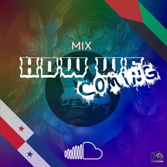 DJ DESPY - How We Coming LIVEMIX #HWC #ÉDITIONSANSÉDITION