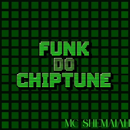 FUNK DO CHIPTUNE