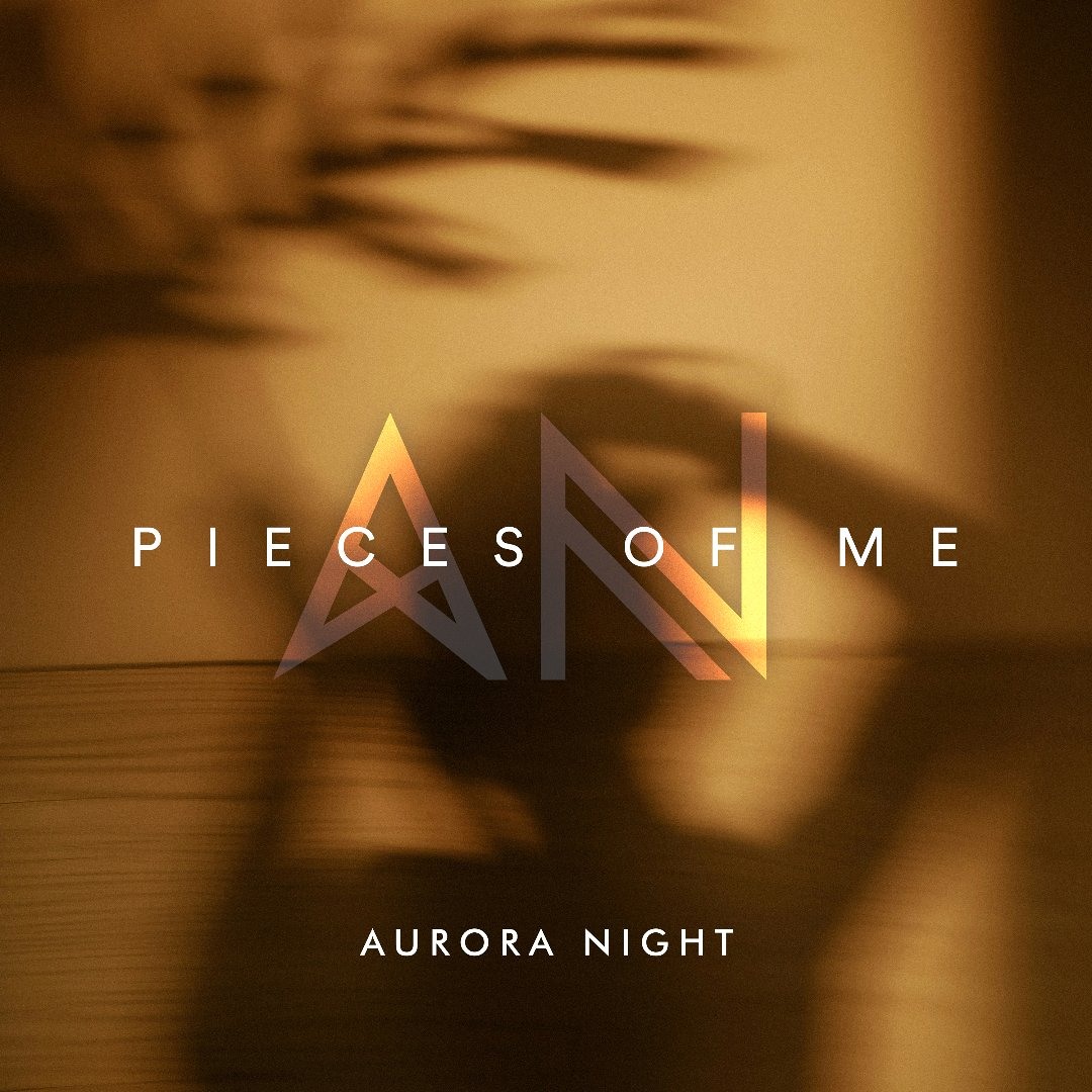 Stream Aurora Night - Pieces of Me by Aurora Night | Listen online