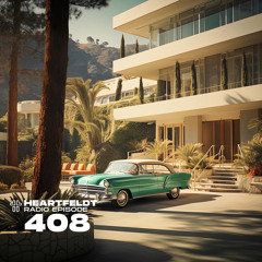Sam Feldt - Heartfeldt Radio #408
