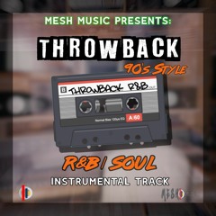 Throwback R&B Soul - 90's Type Beat - Prod. Mesh Music (79BPM)[Full Track Link in Description]