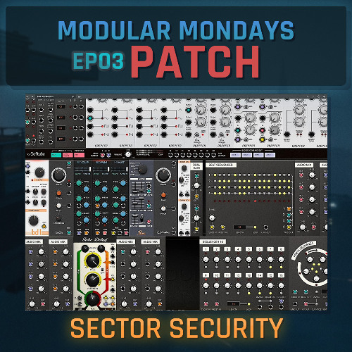 Sector Security | Modular Mondays EP03
