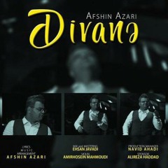 Afshin Azari _ Divane