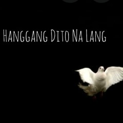 Hanggang Dito Na Lang - Jaya (cover by JC)