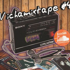 Vichamixtape  #4